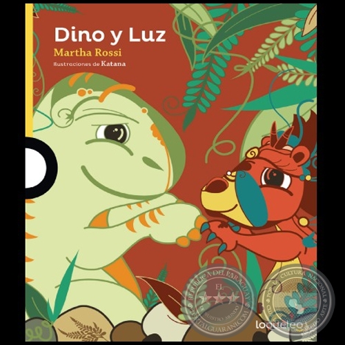 DINO Y LUZ - Autora: MARTHA ROSSI - Año 2022